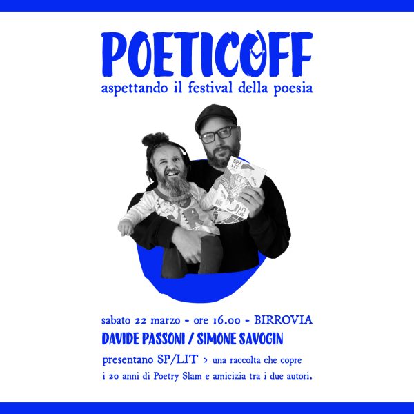 POETICOFF – Passoni e Savogin in Birrovia